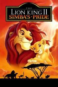 เดอะ ไลอ้อน คิง 2 : ซิมบ้าเจ้าป่าทรนง 1998The Lion King 2 Simba s Pride (1998)