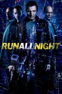 คืนวิ่งทะลวงเดือด (2015)Run All Night (2015)