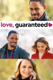 รักรับประกัน Love, Guaranteed (2020)