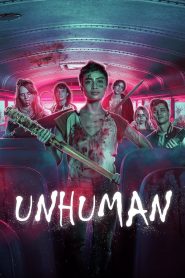 Unhuman (2022) ซับไทย