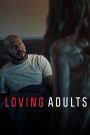 รักจนวันตาย (2022)Loving Adults (2022)