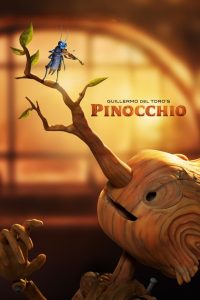 พิน็อกคิโอ หุ่นน้อยผจญภัย โดยกีเยร์โม เดล โตโร (2022) Pinocchio (2022)